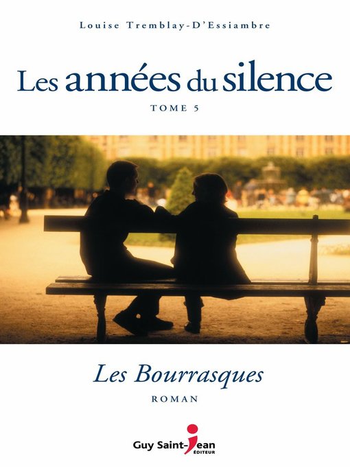 Title details for Les bourrasques by Louise Tremblay d'Essiambre - Available